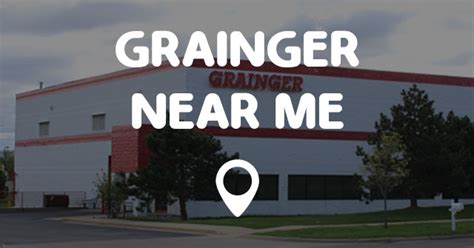 grainger locations near me phone number